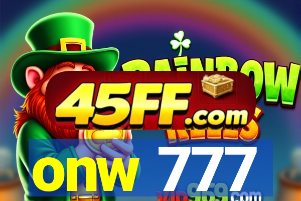 onw 777